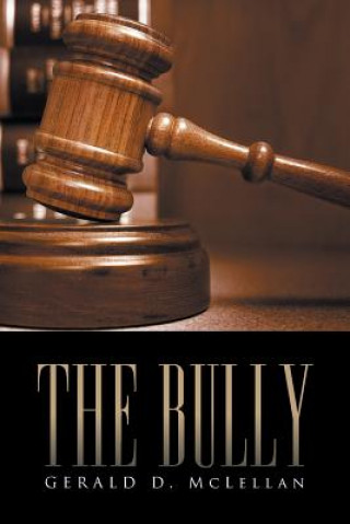 Könyv Bully Gerald D McLellan