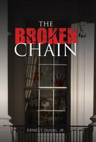 Книга Broken Chain Ernest Duval Jr