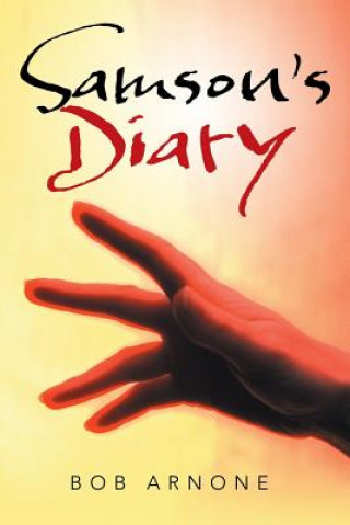 Boek Samson's Diary Bob Arnone