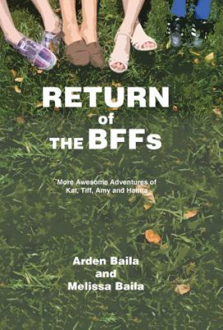 Kniha Return of the Bffs Arden Baila