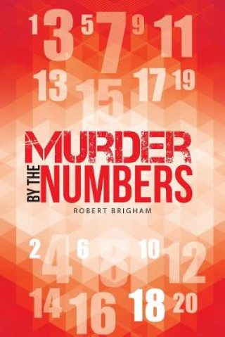 Książka Murder by the Numbers Robert Brigham