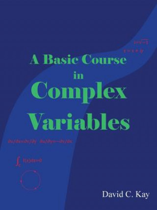 Book Basic Course in Complex Variables David C Kay