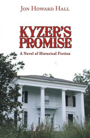 Könyv Kyzer's Promise Jon Howard Hall