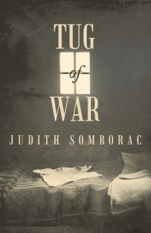 Libro Tug-Of-War Judith Somborac