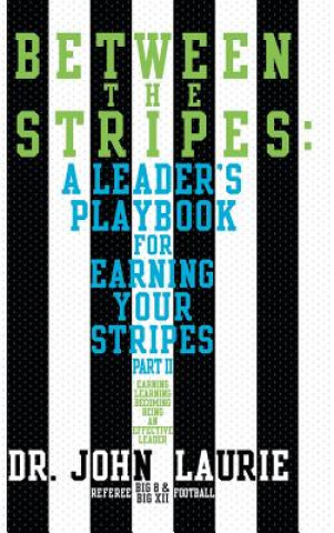 Libro Between the Stripes Dr John Laurie