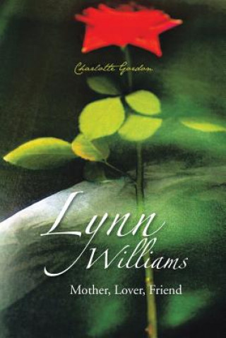 Könyv Lynn Williams Charlotte Gordon