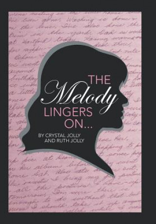 Libro Melody Lingers on Crystal & Ruth Jolly