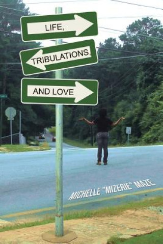 Carte Life, Tribulations, and Love Michelle Mizerie Maze