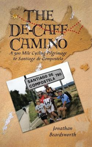 Libro de-Caff Camino Jonathan Beardsworth