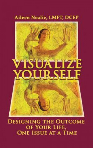 Book Visualize Yourself Aileen Nealie Lmft Dcep