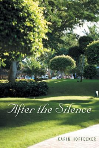 Libro After the Silence Karin Hoffecker