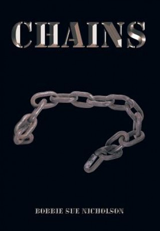 Knjiga Chains Bobbie Sue Nicholson