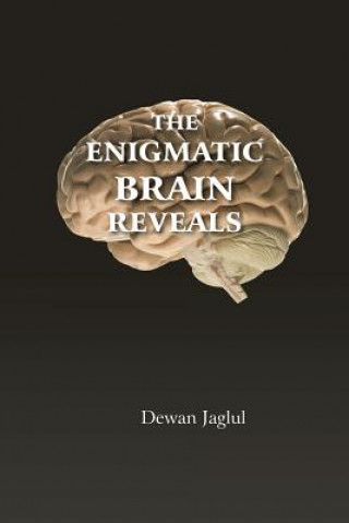 Kniha Enigmatic Brain Reveals Dewan Jaglul