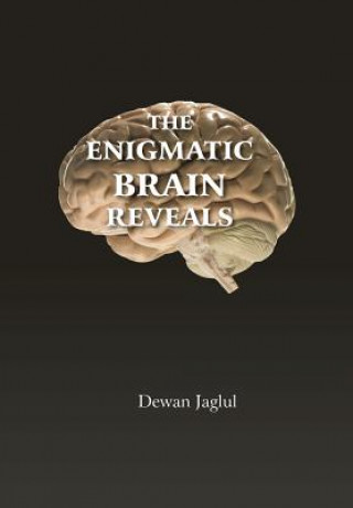 Könyv Enigmatic Brain Reveals Dewan Jaglul