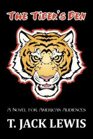 Livre Tiger's Den T Jack Lewis