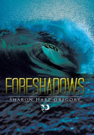 Carte Foreshadows Sharon Harp Gregory