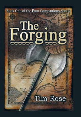 Carte Forging Tim Rose