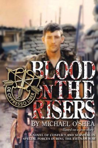 Knjiga Blood on the Risers Michael O'Shea