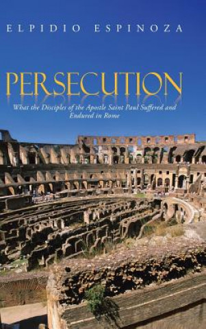 Libro Persecution Elpidio Espinoza