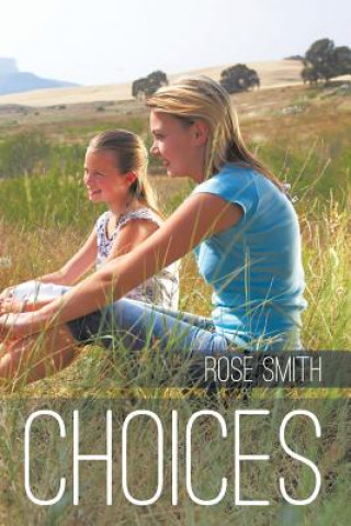 Knjiga Choices Rose Smith