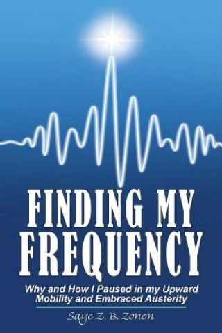 Libro Finding My Frequency Saye Z B Zonen