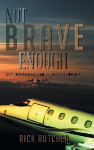 Libro Not Brave Enough Rick Butcher