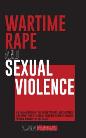 Βιβλίο Wartime Rape and Sexual Violence Alana Fangrad