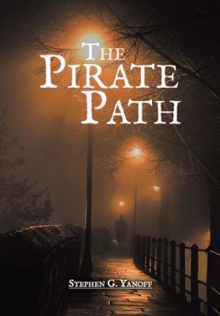 Knjiga Pirate Path Stephen G. Yanoff