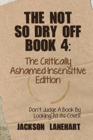 Kniha not so dry off Book 4 Jackson Lanehart