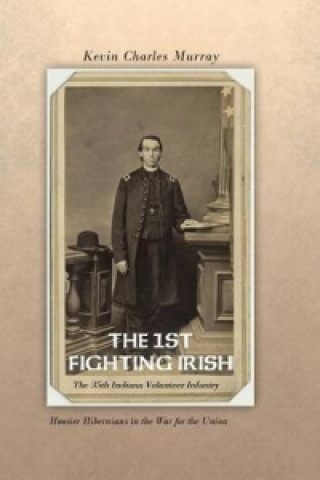Kniha 1st Fighting Irish Kevin Murray