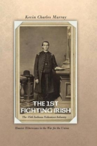 Книга 1st Fighting Irish Kevin Murray