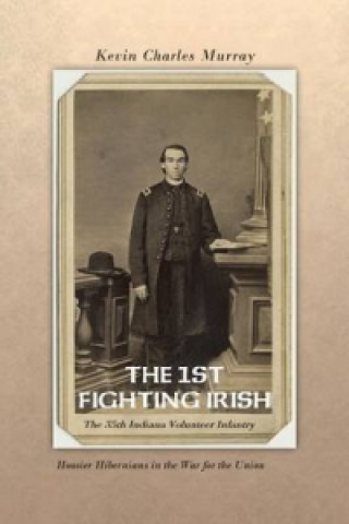 Kniha 1st Fighting Irish Kevin Murray