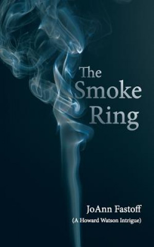 Kniha Smoke Ring JoAnn Fastoff