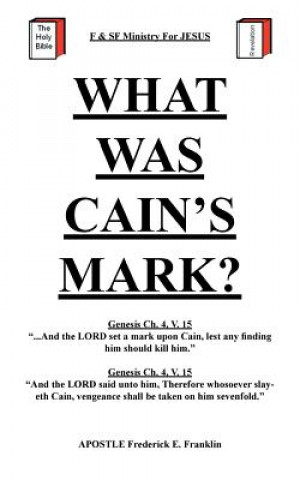 Carte What Was Cain's Mark? Apostle Frederick E. Franklin