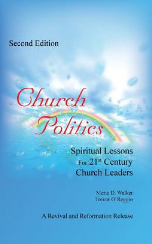 Книга Church Politics Meric D Walker