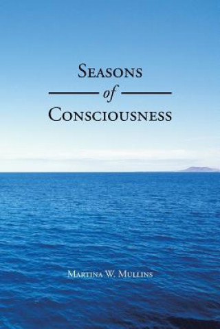 Kniha Seasons of Consciousness Martina W Mullins
