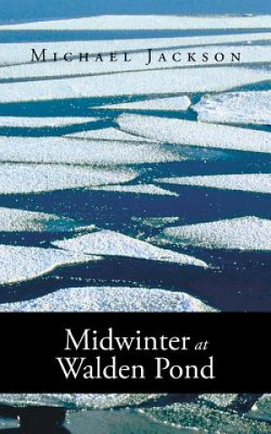 Kniha Midwinter at Walden Pond Michael Jackson