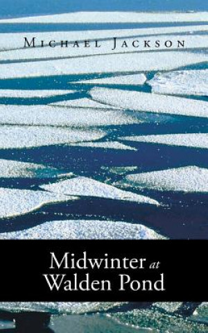 Livre Midwinter at Walden Pond Michael Jackson