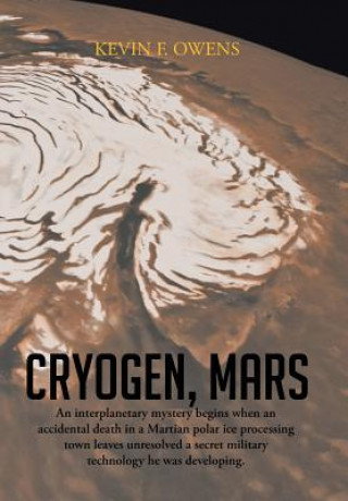 Kniha Cryogen, Mars Kevin F. Owens