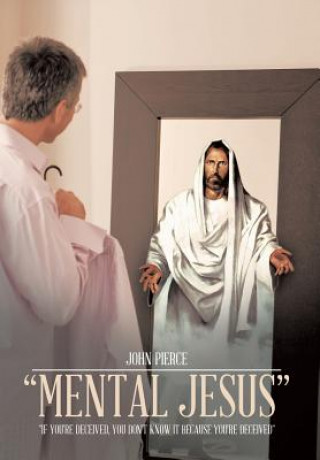 Książka "Mental Jesus" John Pierce