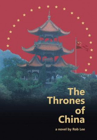 Kniha Thrones of China Rob Lee