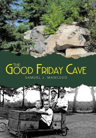 Libro Good Friday Cave Samuel J Mancuso