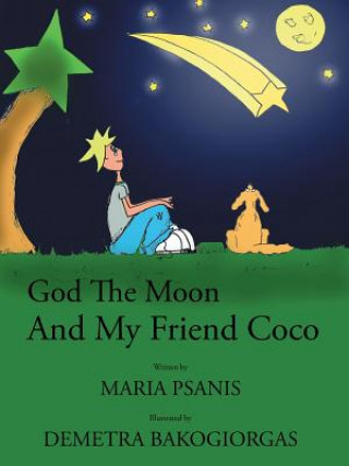 Carte God The Moon And My Friend Coco Maria Psanis