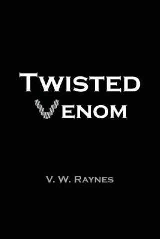 Książka Twisted Venom V W Raynes