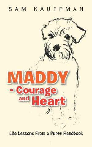 Könyv MADDY - Courage and Heart Sam Kauffman