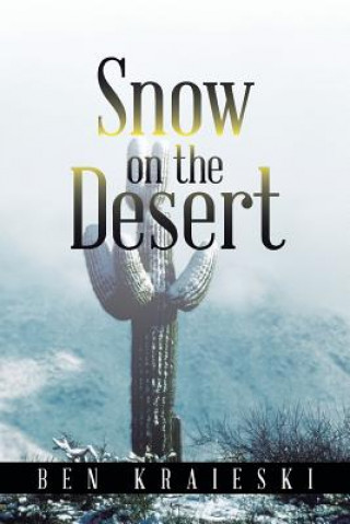 Carte Snow on the Desert Ben Kraieski