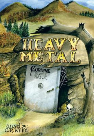 Book Heavy Metal C R Willie