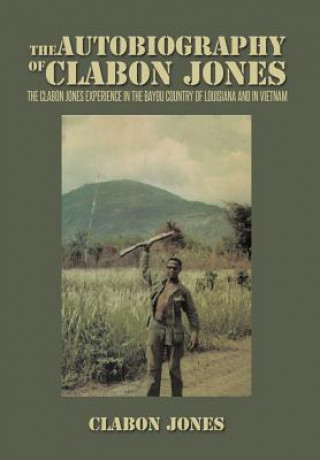 Książka Autobiography of Clabon Jones Clabon Jones