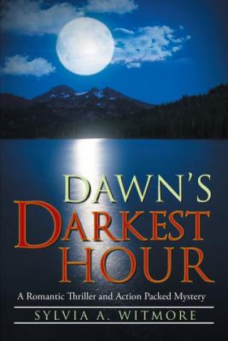 Book Dawn's Darkest Hour Sylvia a Witmore