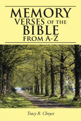 Książka Memory Verses of the Bible from A-Z Tracy R Choyce